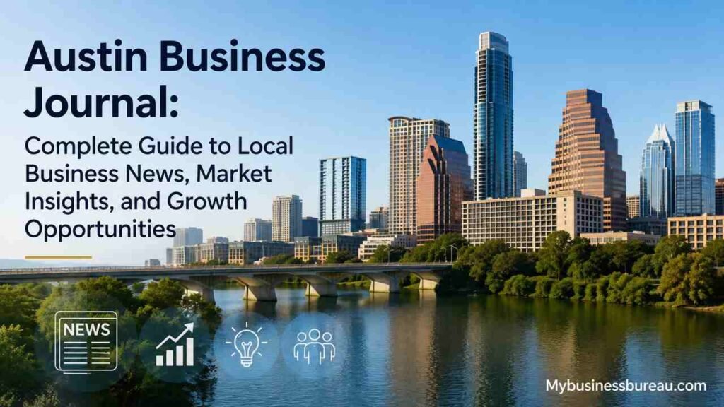 Austin Business Journal guide featuring Austin skyline, local business news, market insights, and growth opportunities.
