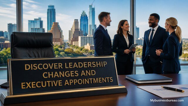 Executives discussing leadership changes and appointments in Austin